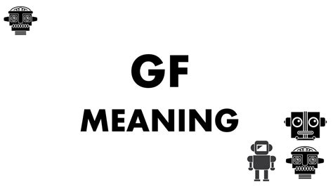 gf acronym